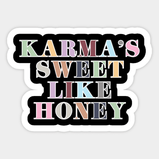 Karma Sweet Like Honey Sticker